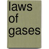 Laws Of Gases by Robert Boyle (