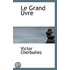 Le Grand Uvre