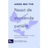 Naast de stervende patiënt by A.M. Thé