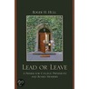 Lead Or Leave door Roger Hull
