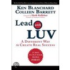 Lead With Luv by Kenneth H. Blanchard
