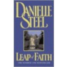 Leap Of Faith door Danielle Steele
