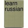 Learn Russian by Ian Press