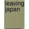 Leaving Japan by Mike Millard