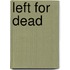 Left for Dead
