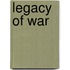 Legacy Of War