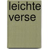Leichte Verse by Marie Berger