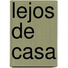 Lejos de casa by Lourdes Miquel Lopez
