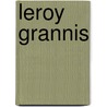 Leroy Grannis door Steve Barilotti