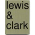 Lewis & Clark