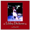 Libby Dickens door Ellen Sill
