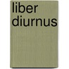 Liber Diurnus by Eugene Rozi�Re