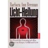 Licht-Heilung by Barbara Ann Brennan