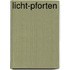 Licht-Pforten