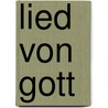 Lied Von Gott door Julius Köbner