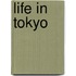 Life In Tokyo