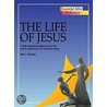 Life Of Jesus door Robert Bewley