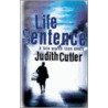 Life Sentence by Judith Cutler