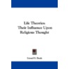 Life Theories door Lionel S. Beale