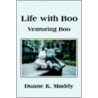 Life With Boo door Duane K. Maddy