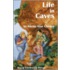 Life in Caves