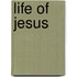 Life of Jesus