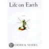 Life on Earth by Frederick Seidel