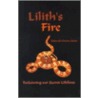 Lilith's Fire door Deborah Grenn-Scott
