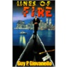 Lines of Fire door Guy P. Giovanello