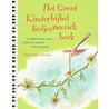 Het Groot Kinderbijbelliedjesmuziekboek door Peter van Dijk