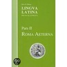 Lingua Latina by Hans H. Orberg