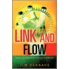 Link and Flow door Jim Hannahs