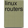 Linux Routers door Tony Mancill