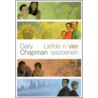 Liefde in vier seizoenen by Gary Chapman