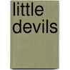 Little Devils by Robert J. Blake
