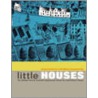 Little Houses by Miles Glendinning