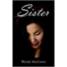 Little Sister by Wendy MacGown