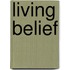 Living Belief