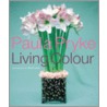 Living Colour door Paula Pryke