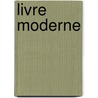 Livre Moderne by Octave Uzanne
