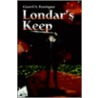 Londar's Keep door Granvil A. Pennington
