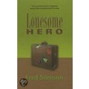 Lonesome Hero door Fred Stenson