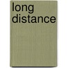Long Distance by Thomas F. Zahler