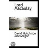 Lord Macaulay by David Hutchison MacGregor