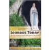 Lourdes Today door Kerry Crawford