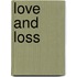 Love And Loss