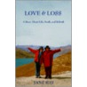 Love And Loss door Jane Bay