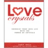 Love Crystals by Judy Hall