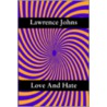 Love and Hate door Lawrence Johns