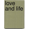 Love and Life by D.J. Christophersen